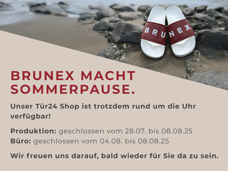 BRUNEX Sommerpause